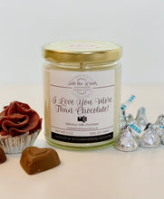 Load image into Gallery viewer, I Love You More Than Chocolate! 🍫💗 milk chocolate
