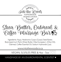 Load image into Gallery viewer, Shea Butter, Oatmeal & Coffee Massage Bar🧼