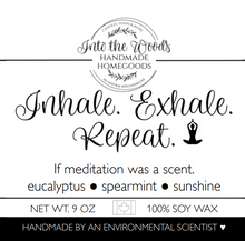 Load image into Gallery viewer, Inhale. Exhale. Repeat. 🌱 eucalyptus, spearmint & sunshine
